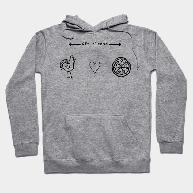 Social Distancing at Thanksgiving Outline Hoodie by ellenhenryart